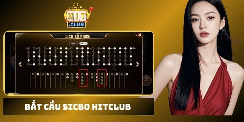 Bắt cầu sicbo Hitclub