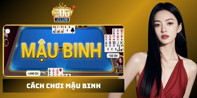 Cách chơi mậu binh