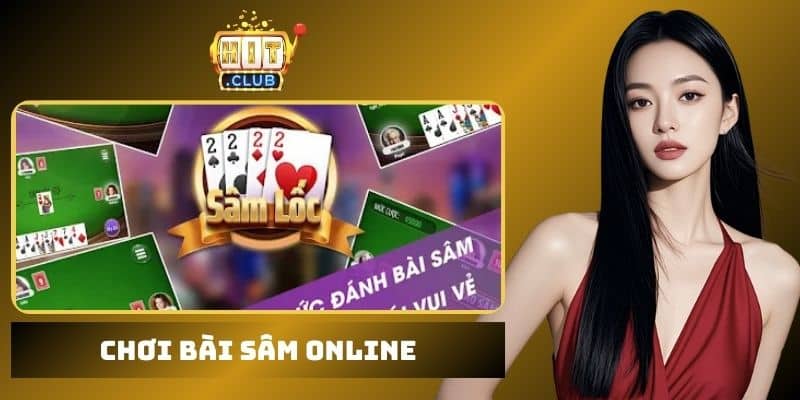 Chơi bài Sâm online