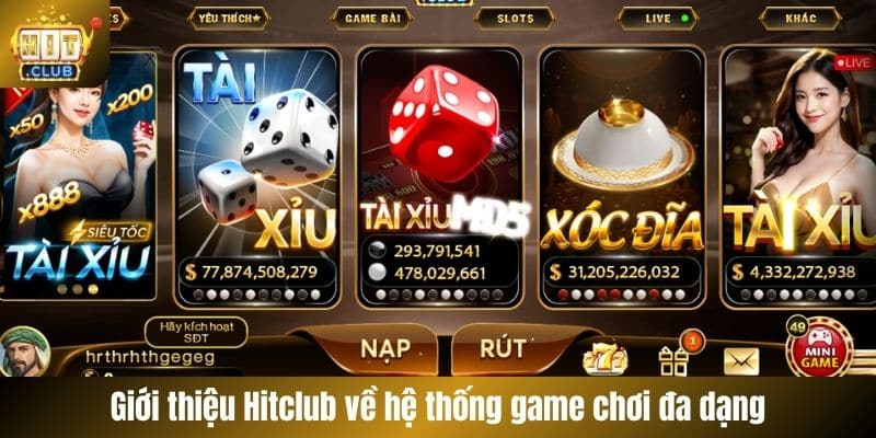 Giới thiệu Hitclub về hệ thống game chơi đa dạng