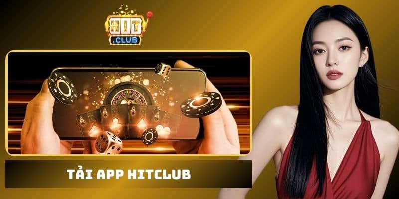 tải app Hitclub