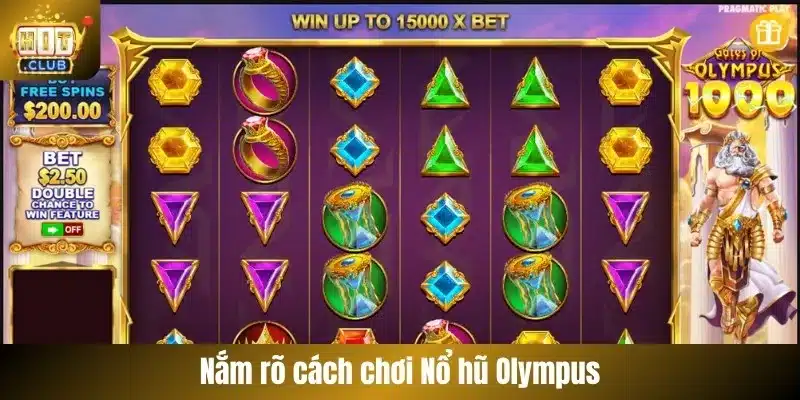 Nắm rõ cách chơi Nổ hũ Olympus