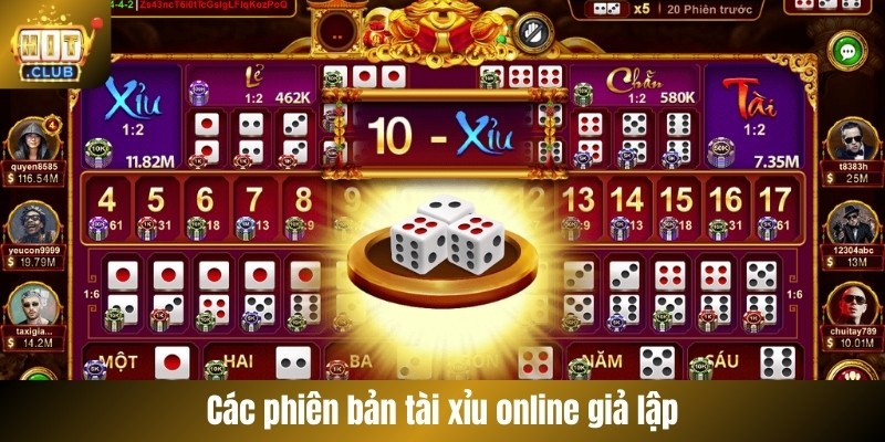 Các phiên bản tài xỉu online giả lập