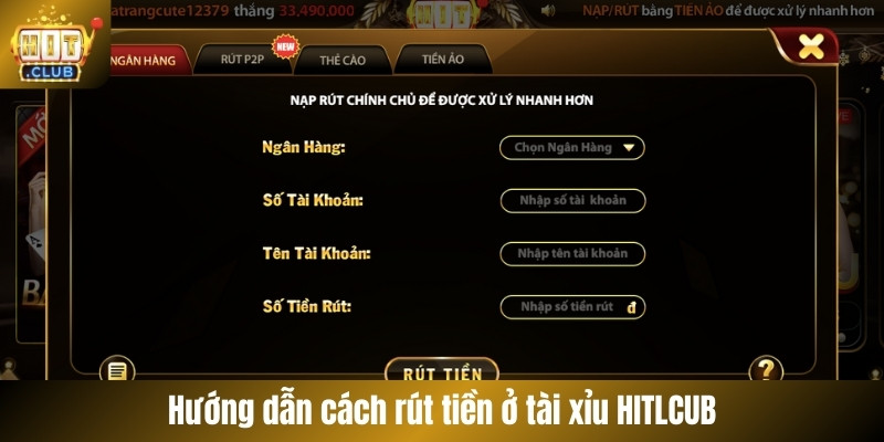 Hướng dẫn cách rút tiền ở tài xỉu HITLCUB