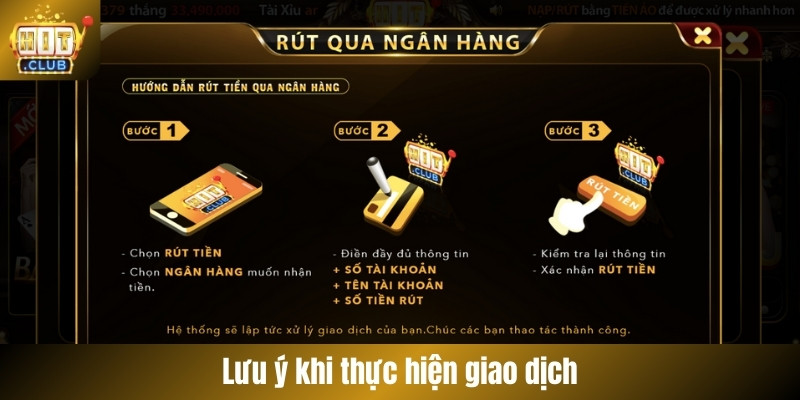 Lưu ý khi thực hiện giao dịch