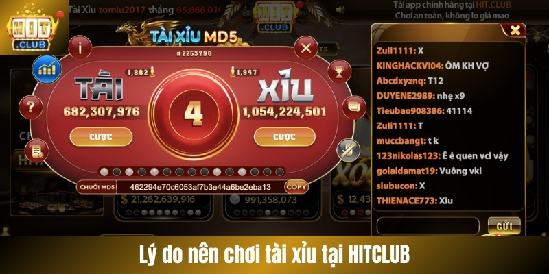 Lý do nên chơi tài xỉu tại HITCLUB