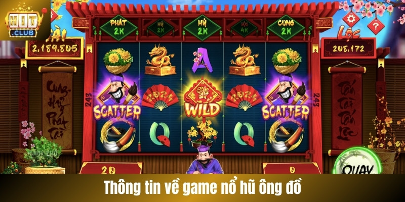 Thông tin về game nổ hũ ông đồ