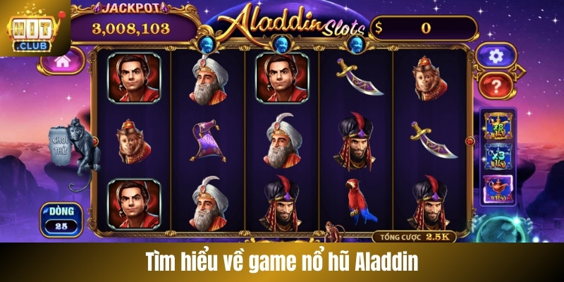 Tìm hiểu về game nổ hũ Aladdin