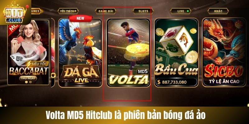 Volta MD5 Hitclub là phiên bản bóng đá ảo