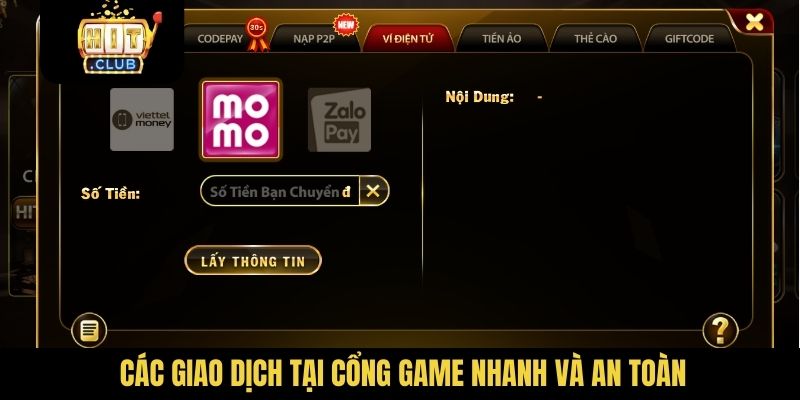 Các giao dịch tại cổng game nhanh và an toàn